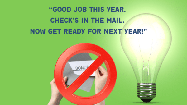 The secret to giving a bonus isnt the money. Its the moment.
